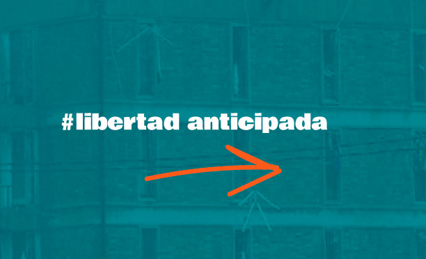 Comunicado ante los anuncios de Presidencia de la República difundidos en la prensa sobre la libertad anticipada